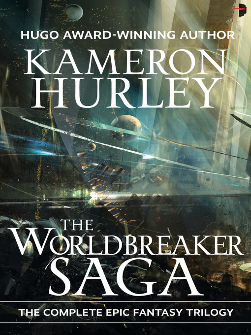 Title details for The Worldbreaker Saga Omnibus by Kameron Hurley - Available